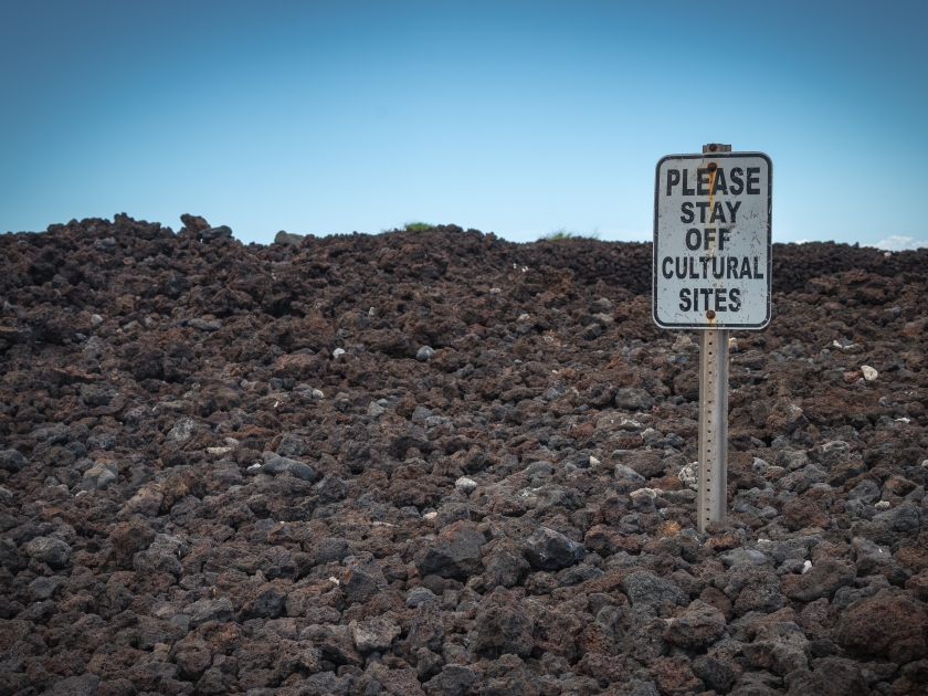 Warning Sign at Black Lava Archeological Site